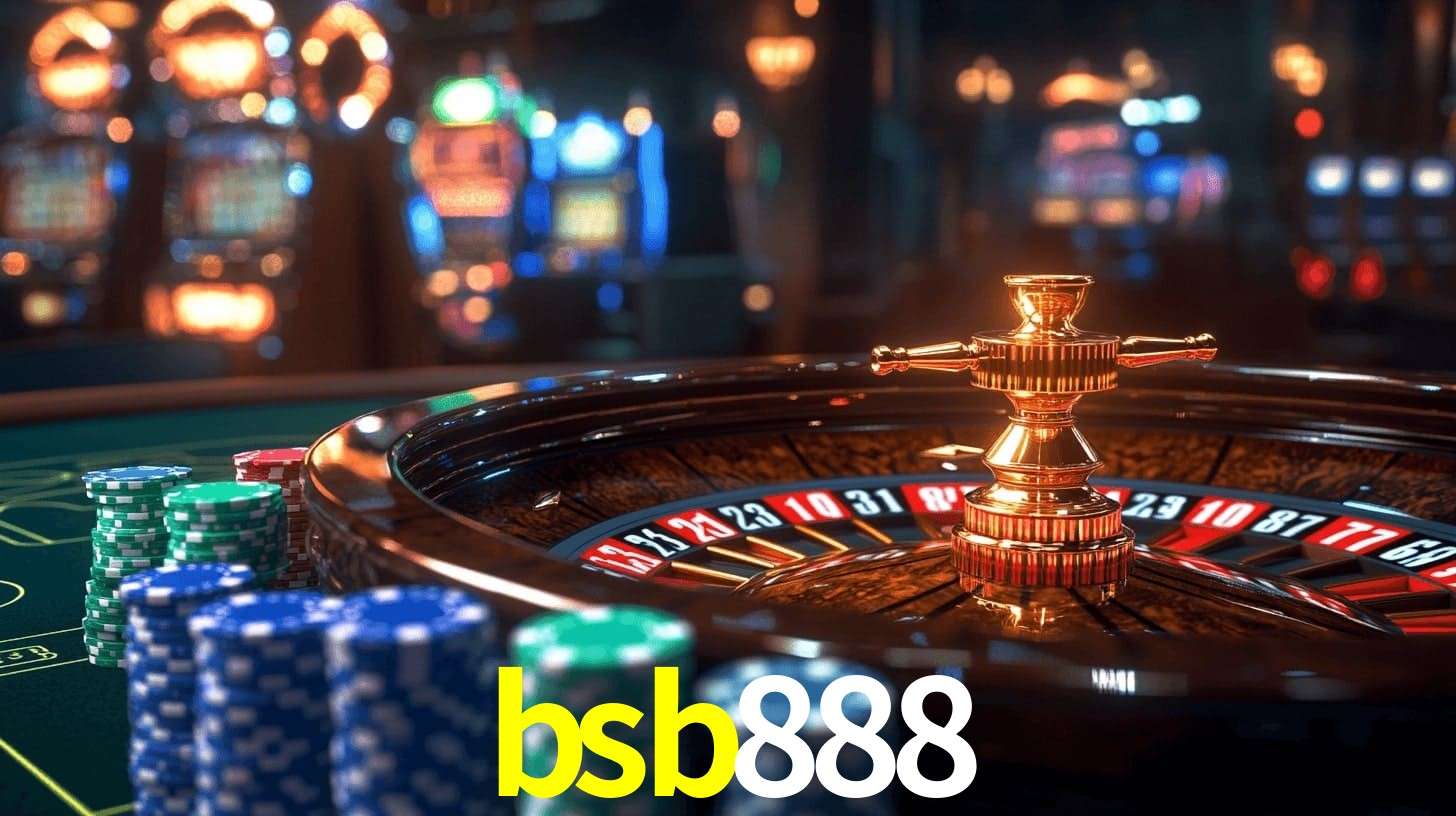 bsb888: Jogos de Caça-Níqueis-Altas Recompensas, Roleta-Velocidade, Blackjack-Desafios Máximos